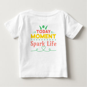 Camiseta Para Bebê Momento Atual, Espete A Vida