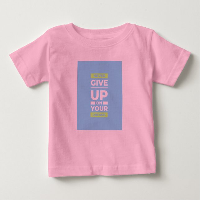 Camiseta Para Bebê motivational quotes t shirt for baby  (Frente)