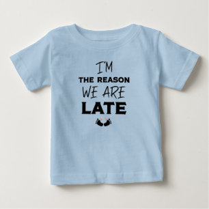 Camiseta Para Bebê Motivo engraçado de atraso dos rapazes