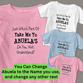 Camiseta Para Bebê Mude todos os textos Leve-me para a Vovó Nona