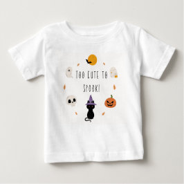 Camiseta Para Bebê "Muito bonito para Spook!" Toddler T-Shirt - Ha Ad