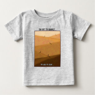 Camiseta Para Bebê Muito Quente Para Segurar Muito Selvagem Para Deix