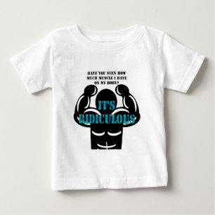 Camiseta Para Bebê músculos tão fortes que é ridículo engraçado