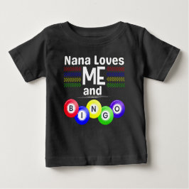 Camiseta Para Bebê Nana me ama e Bingo!