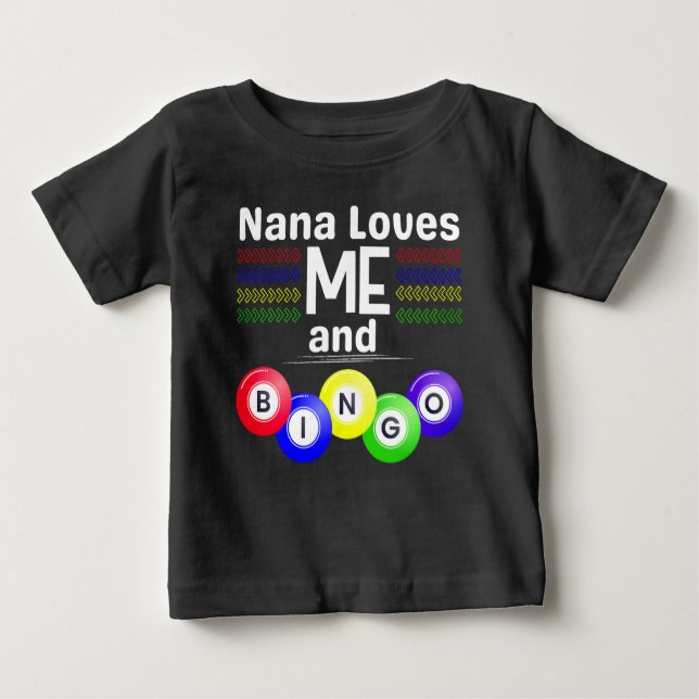 Camiseta Para Bebê Nana me ama e Bingo! (Frente)