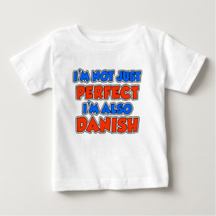 Camiseta Para Bebê Não apenas aperfeiçoe igualmente o dinamarquês