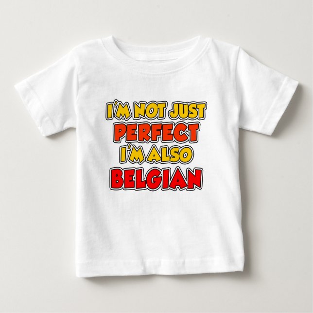 Camiseta Para Bebê Não Apenas Belga Perfeita (Frente)