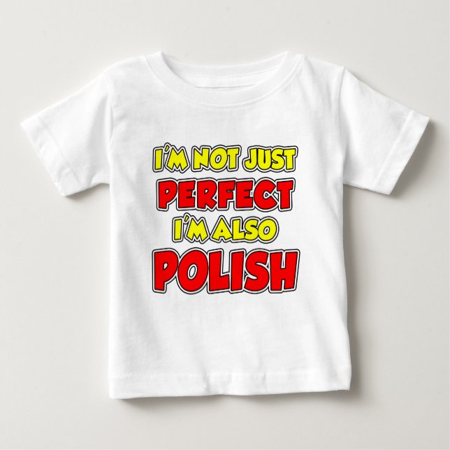 Camiseta Para Bebê Não Apenas Polonês Perfeito (Frente)