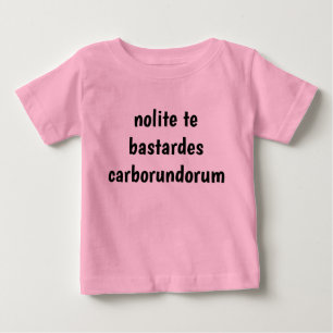 Camiseta Para Bebê não deixem que os bastardos os agridam