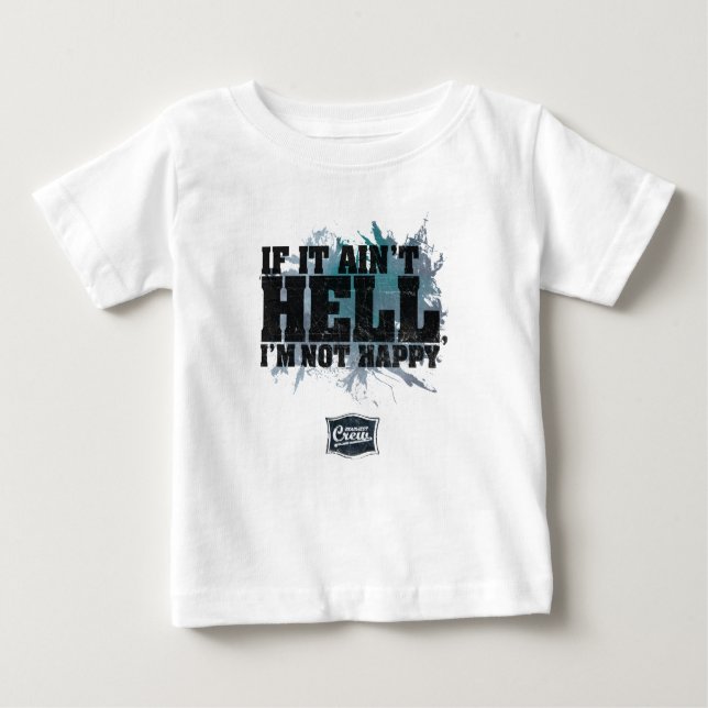 Camiseta Para Bebê Não é o t-shirt do inferno (Frente)