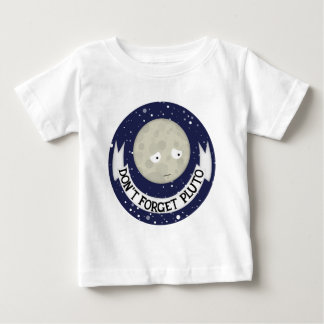 Camiseta Para Bebê Não esqueça Pluto