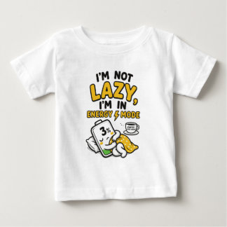 CAMISETA PARA BEBÊ NÃO ESTOU COM PREGUIÇA, ESTOU NO MODO DE ECONOMIA