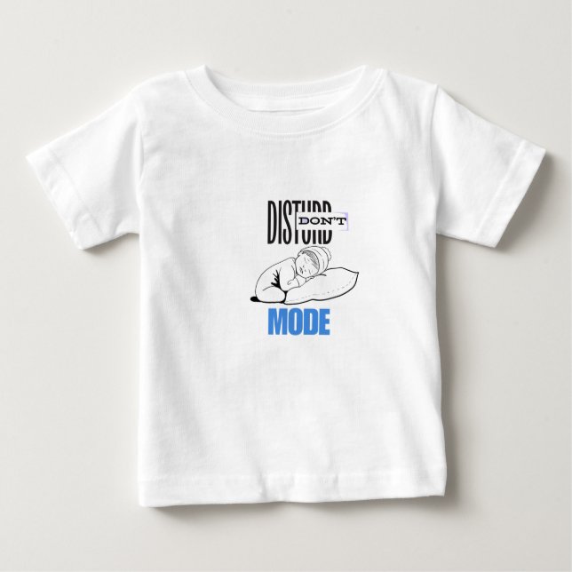 Camiseta Para Bebê "Não Incomodar Modo" Dormindo T-Shirt Toddler (Frente)