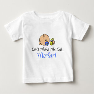 Camiseta Para Bebê Não me faça a chamada Morfar