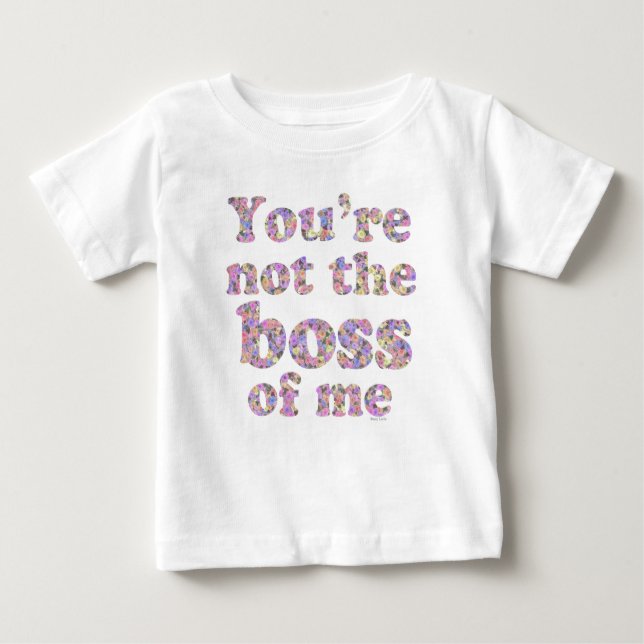 Camiseta Para Bebê Não o chefe de mim (edição feminina) (Frente)