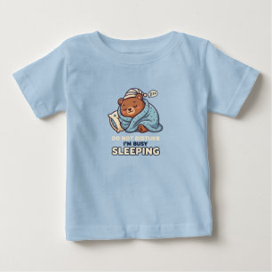 Camiseta Para Bebê Não Perturbe Estou Ocupado Dormindo Fofo Dormindo