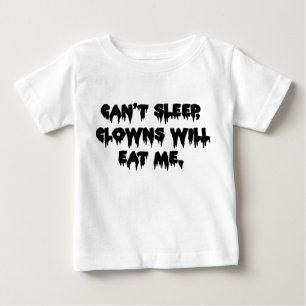 Camiseta Para Bebê Não Posso Dormir, Palhaços Vão Me Comer - Assustad