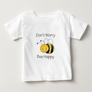 CAMISETA PARA BEBÊ NÃO PREOCUPE A ABELHA FELIZ