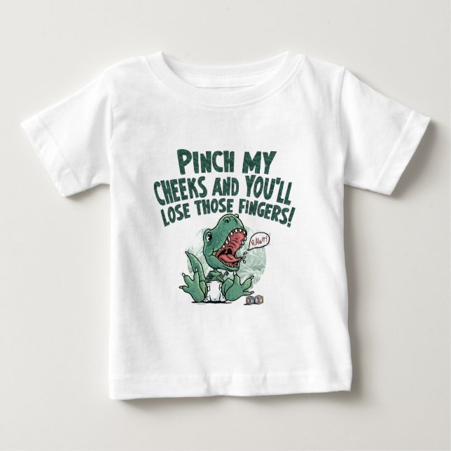 Camiseta Para Bebê Não Rex Aperte minhas bochechas perder os dedos (Frente)