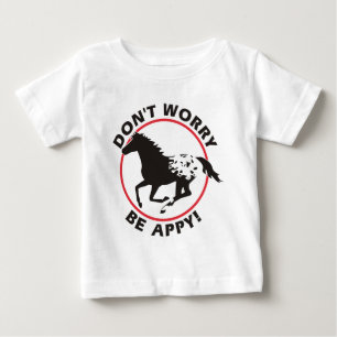 Camiseta Para Bebê Não se preocupe seja Appy