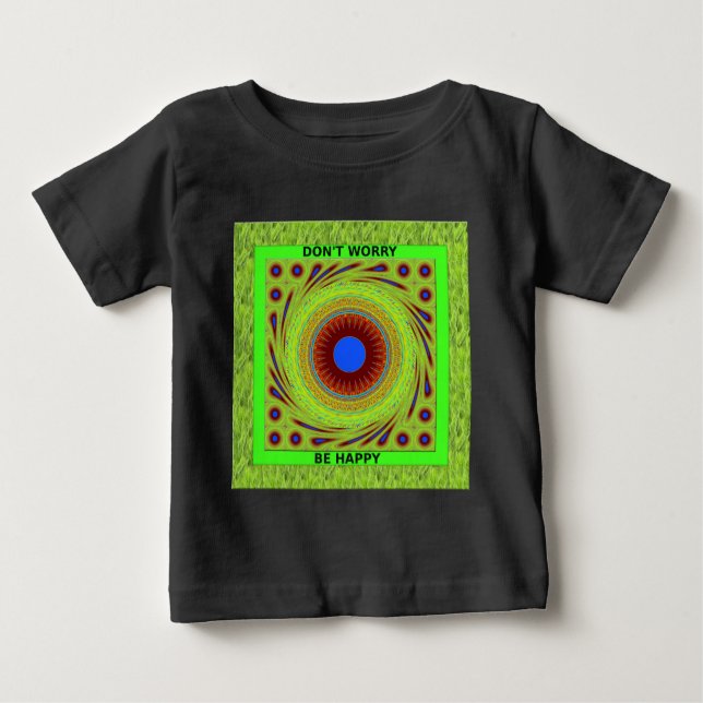 Camiseta Para Bebê Não se preocupe seja Impressão de arte feliz (Frente)
