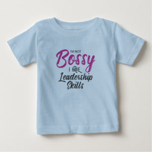 Camiseta Para Bebê Não sou mandona, tenho habilidades de liderança