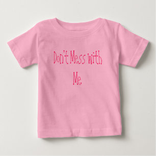 Camiseta Para Bebê Não suje comigo