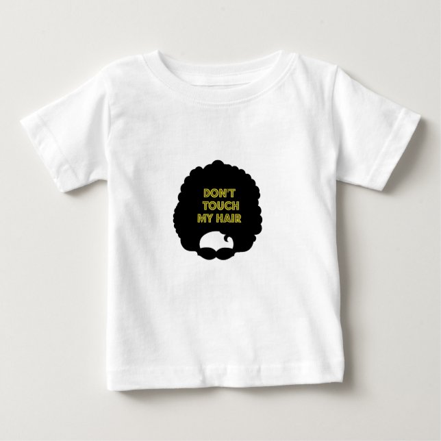 Camiseta Para Bebê ' Não toque em meu cabelo (Frente)