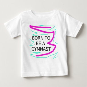 Camiseta Para Bebê Nascer de ser um ginasta