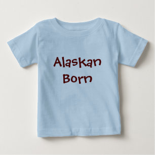 Camiseta Para Bebê Nascido no Alasca