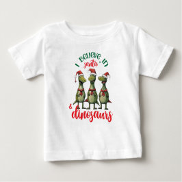 Camiseta Para Bebê Natal Fofo Eu Acredito no Papai Noel e Dinossauros