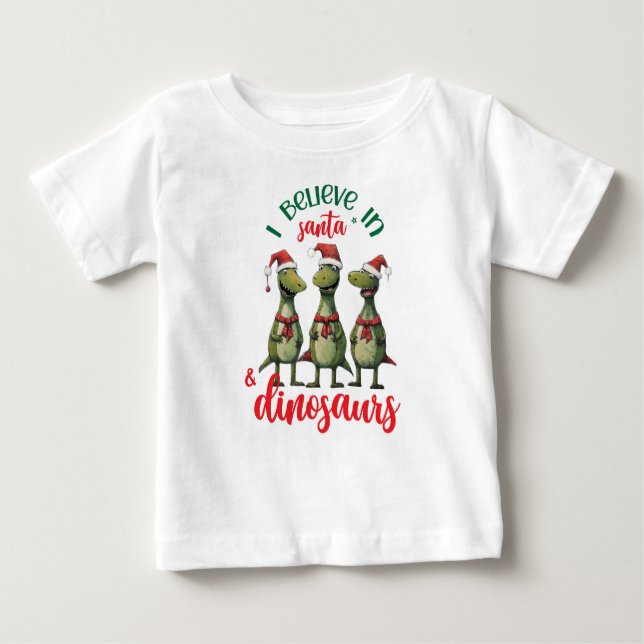 Camiseta Para Bebê Natal Fofo Eu Acredito no Papai Noel e Dinossauros (Frente)