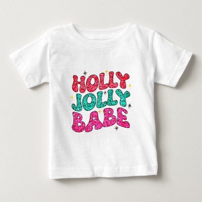 Camiseta Para Bebê Natal Holly Alegre Bebê Moderno Glitter Script (Frente)