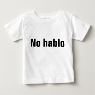 Camiseta Para Bebê Nenhum t-shirt de Hablo