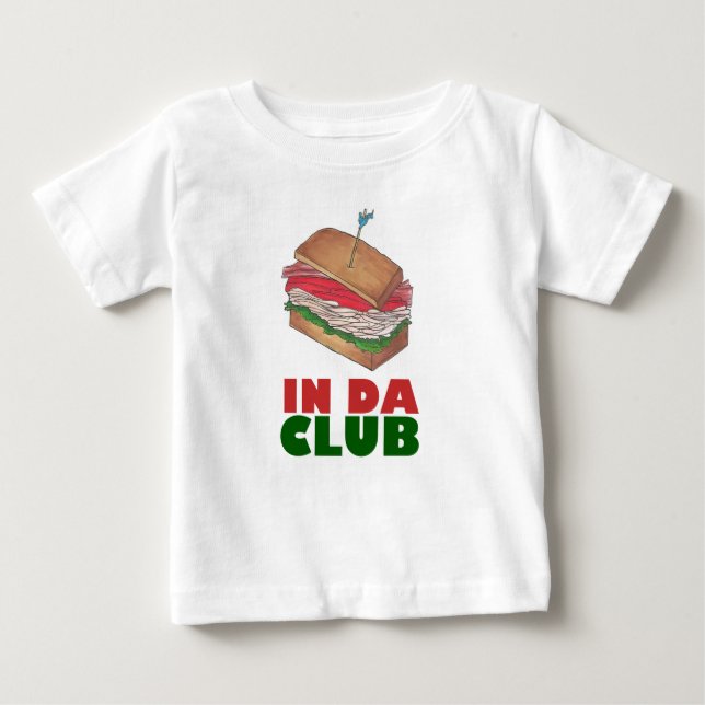 Camiseta Para Bebê No Da Club Turkey Club Sandwich Engraçado Foodie D (Frente)