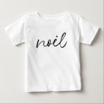 Camiseta Para Bebê Noel Christmas Handlettering Minimamente Elegante<br><div class="desc">Noel Christmas Handlettering Minimamente Elegante</div>
