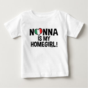 Camiseta Para Bebê Nonna é meu Homegirl