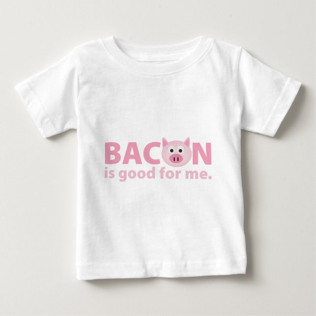 Camiseta Para Bebê O bacon é bom para mim (Frente)