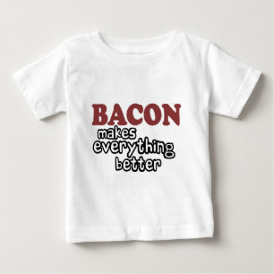 Camiseta Para Bebê o bacon faz tudo melhor