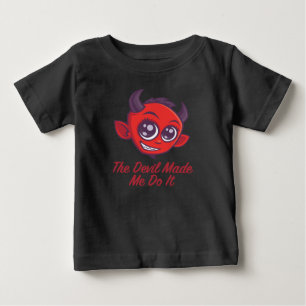 Camiseta Para Bebê O Diabo Me Fez Fazer Isso