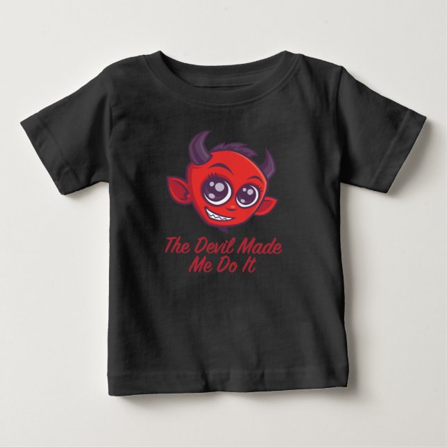 Camiseta Para Bebê O Diabo Me Fez Fazer Isso (Frente)