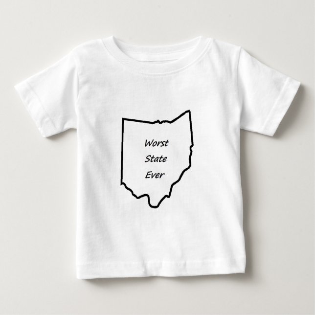 Camiseta Para Bebê O estado o mais mau de Ohio nunca (Frente)