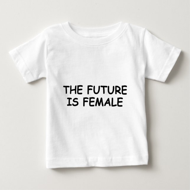 Camiseta Para Bebê O futuro é fêmea (Frente)