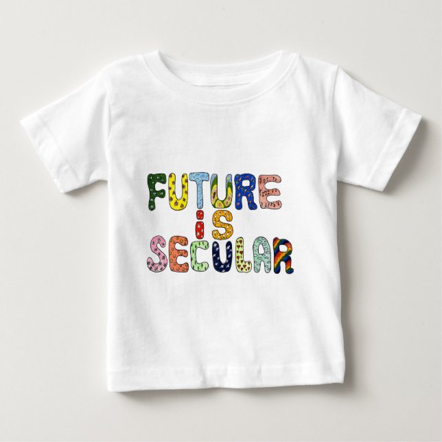 CAMISETA PARA BEBÊ O FUTURO É SECULAR (Frente)