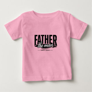 Camiseta Para Bebê O Homem O Mito Pai Desde 20XX