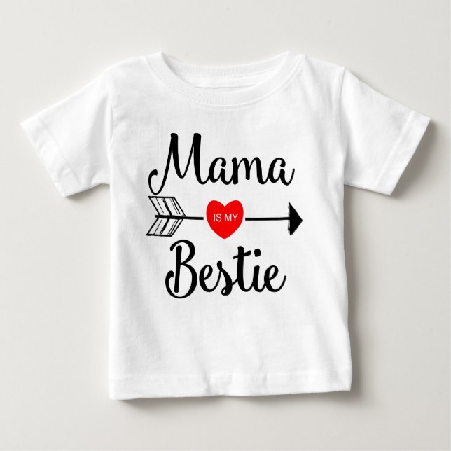 Camiseta Para Bebê O Mama é meu bestie (Frente)