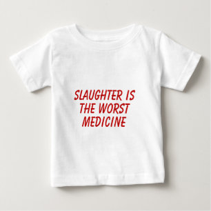 Camiseta Para Bebê O Massacre É A Pior Medicina