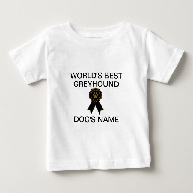 Camiseta Para Bebê O melhor Design de galgos do mundo personalizável (Frente)