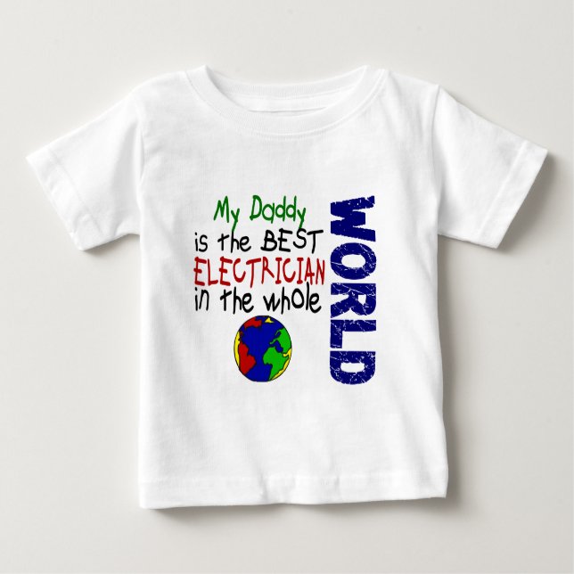 Camiseta Para Bebê O melhor eletricista no mundo 2 (pai) (Frente)