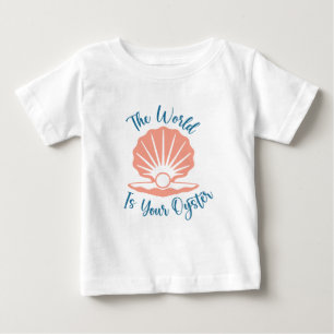Camiseta Para Bebê O Mundo É Sua Ostra